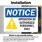 Signmission Operation By Authorized Personnel Only OSHA Notice Sign, Vinyl Decal, 10in W x 7in L, 2PK OS-2PACK-NS-D-710-L-16303 - alternate 2